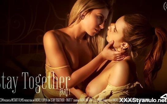 Katarina Rina, Lilly Bella - Stay Together Part 1 [FullHD]