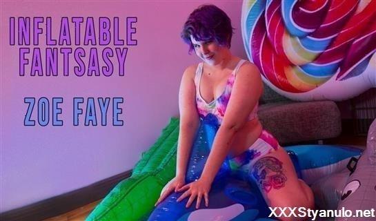 Zoe Faye - Inflatable Fantasy [FullHD]