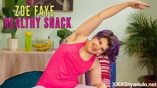 Zoe Faye - Healthy Snack [SD]
