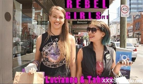 Lucianna, Tahnee Pt 1 - Rebel Girls [HD]