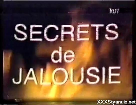 Secrets De Jalousie [SD]