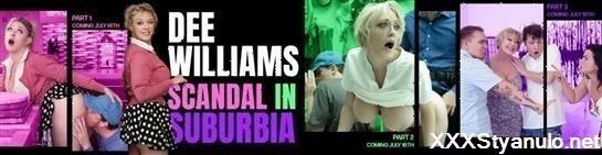 Dee Williams - Scandal In Suburbia Part 1 [FullHD]