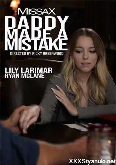 Xxx Sex Mistakesvideo Com - MissaX sex xxx movie: Daddy Made A Mistake with Lily Larimar (HD  resolution) - XXX Styanulo