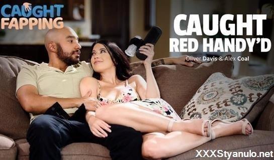 Alex Coal - Caught Red Handyd [FullHD]