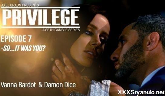 Vanna Bardot - Privilege Episode 7 So...It Was You? [SD]