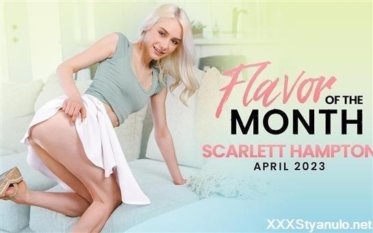 Scarlett Hampton - April 2023 Flavor Of The Month Scarlett Hampton [HD]