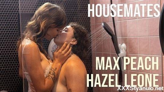 Hazel Leone, Max Peach - Housemates [SD]