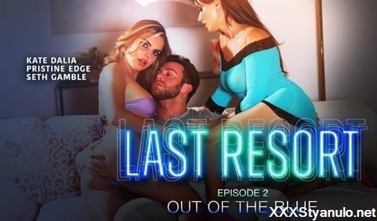 Wicked porn xxx hot video: Last Resort Episode 2 Out Of The Blue with  Pristine Edge, Kate Dalia (SD resolution) - XXX Styanulo
