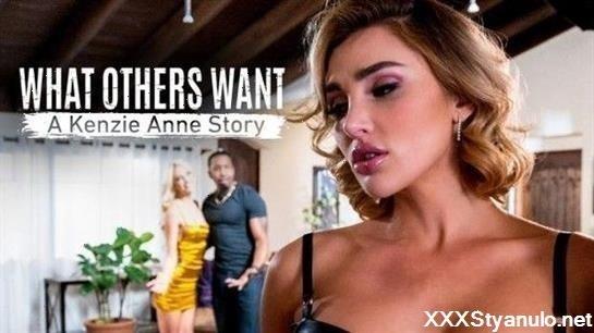 Kenna James, Kenzie Anne - What Others Want A Kenzie Anne Story [SD]