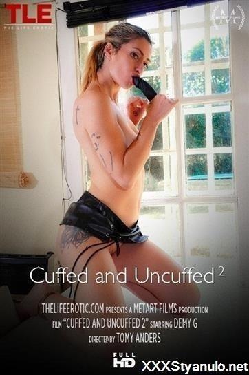 Demy G - Cuffed And Uncuffed 2 [FullHD]