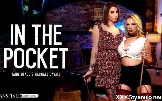 Janie Blade, Rachael Cavalli - In The Pocket [SD]
