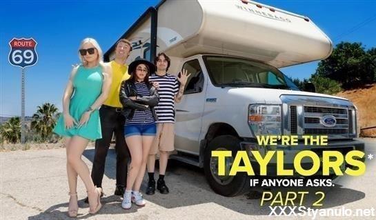 Kenzie Taylor , Gal Ritchie - Were The Taylors Part 2 On The Road [SD]