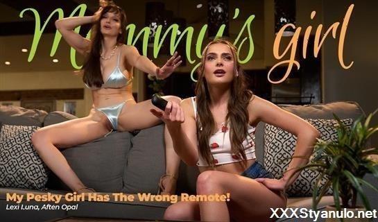 Lexi Luna, Aften Opal - My Pesky Girl Has The Wrong Remote [FullHD]