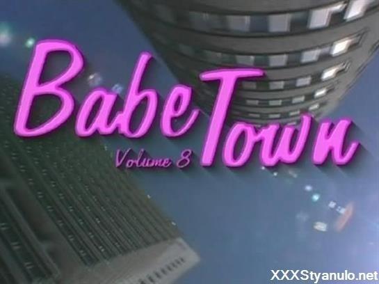 Babe Town 8 [SD]