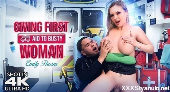 Emily Thorne - Giving First Aid To Busty Woman [HD]