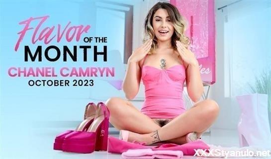 Chanel Camryn - October 2023 Flavor Of The Month Chanel Camryn - S4E3 [SD]