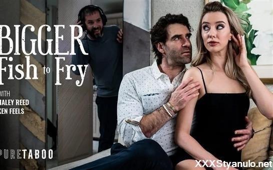 Haley Reed - Bigger Fish To Fry [FullHD]