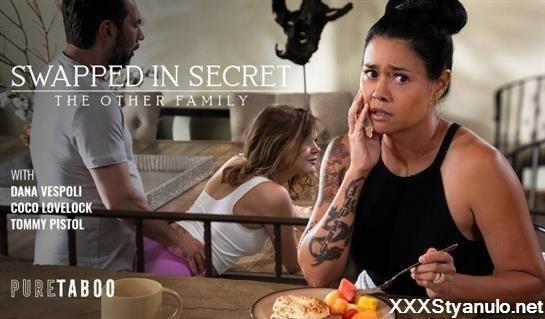 Coco Lovelock, Dana Vespoli - Swapped In Secret The Other Family [SD]