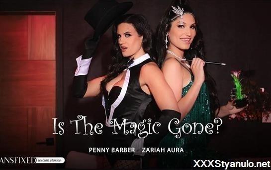 Penny Barber, Zariah Aura - Is The Magic Gone? [SD]