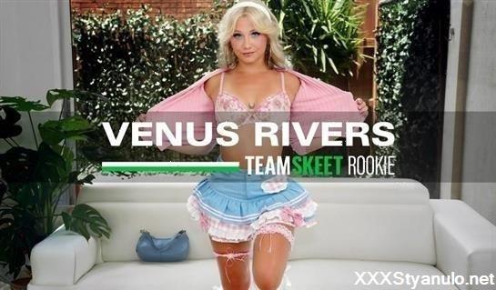 Venus Rivers - Cute Blonde Breaks All The Rules And Shoots Her First Porn [FullHD]