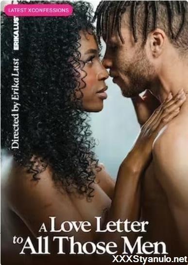 Oja Kay, Nicole Kitt - A Love Letter To All Those Men [FullHD]