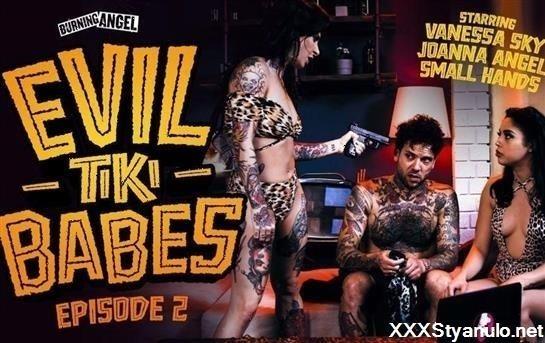 Joanna Angel, Vanessa Sky - Evil Tiki Babes Episode 2 [HD]