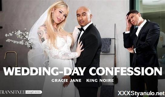 Gracie Jane, King Noire - Gracie Jane And King Noire - Wedding-Day Confession [HD]