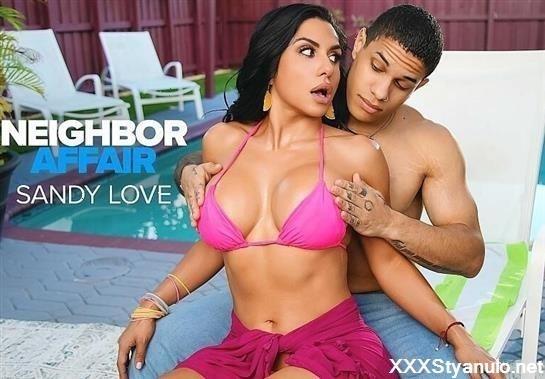 Sandy Love  - Busty Latina Sandy Love Gets Her Body Massaged Before Taking The Neighbors Cock [HD]