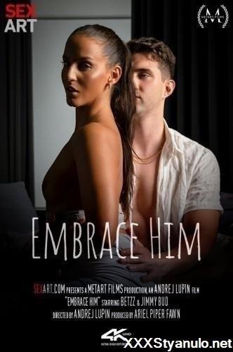 Betzz - Embrace Him [SD]