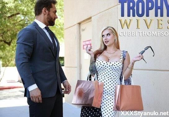 Cubbi Thompson  - Trophy Wife Cubbi Thompson Loves A Big Cock And Gets What She Wants When She Wants It [SD]