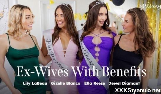 Gizelle Blanco, Ella Reese, Lily Labeau, Jewel Diamant - Ex-Wives With Benefits [FullHD]