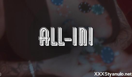 Angie Bloom - All-In!  Exclusive [FullHD]