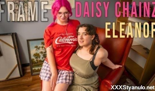 Daisy Chainz, Eleanor - Frame [FullHD]