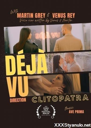 Martin Grey, Venus Rey - Deja Vu [FullHD]