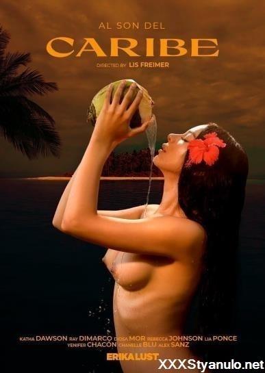 Diosa Mor, Chanelle Blu, Alex Sanz, Lia Ponce, Ray Dimarco, Katha Dawson, Rebecca Johnson, Yenifer Chacon, Katha Dawson, Ray Dimarco - Al Son Del Caribe [FullHD]