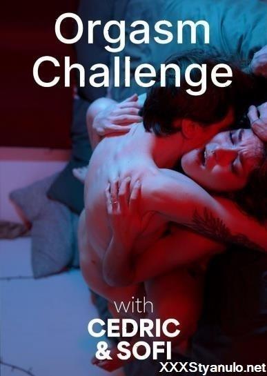 Cedric Dickery, Mushroomsofi, Cedric, Sofi - Orgasm Challenge [FullHD]