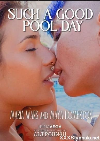 Maria Wars, Maya Homertown - Such Good Pool Day [FullHD]