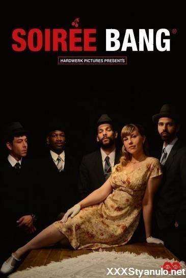 Bishop Black, Noir So, Curved Marvin, Leylah Viola, Rod Hardick - Soiree Bang [FullHD]