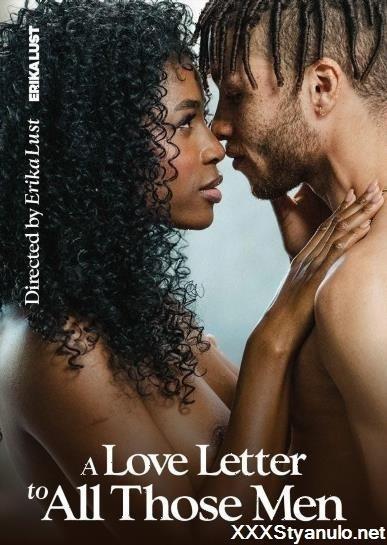 Oja Kay, Nicole Kitt - A Love Letter To All Those Men [FullHD]