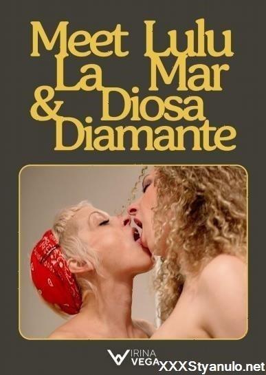 Lulu La Mar, Diosa Diamante - Meet Lulu La Mar And Diosa Diamante [FullHD]
