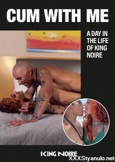 King Noire, Leah Michelle - Cum With Me [FullHD]