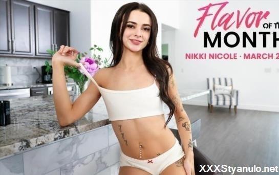 Nikki Nicole - March 2026 Flavor Of The Month Nikki Nicole - S13E10 [FullHD]