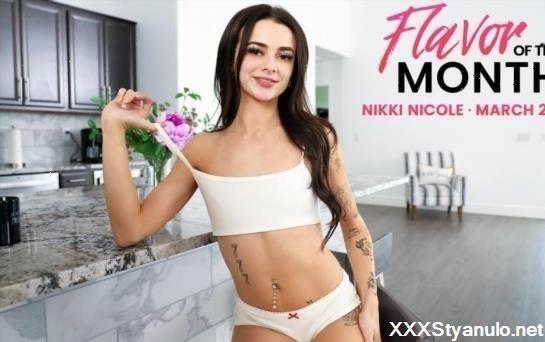 Nikki Nicole - March 2026 Flavor Of The Month Nikki Nicole - S13E10 [SD]